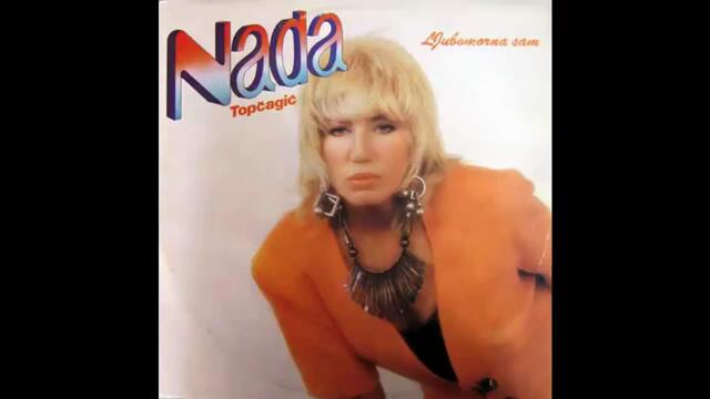 Nada Topcagic - Ja sam tvoja sudbina - (Audio 1994) HD