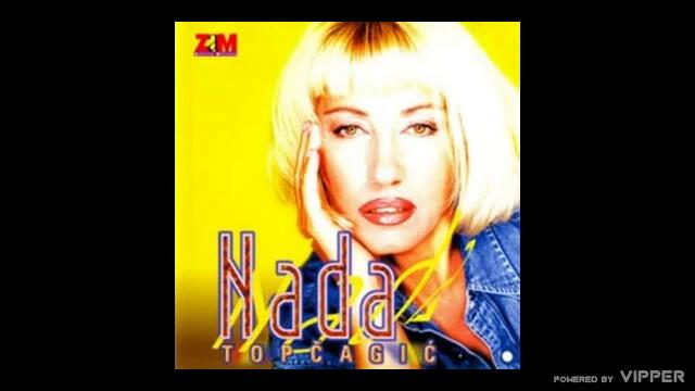 Nada Topcagic - Nevestino kolo - (Audio 1998)