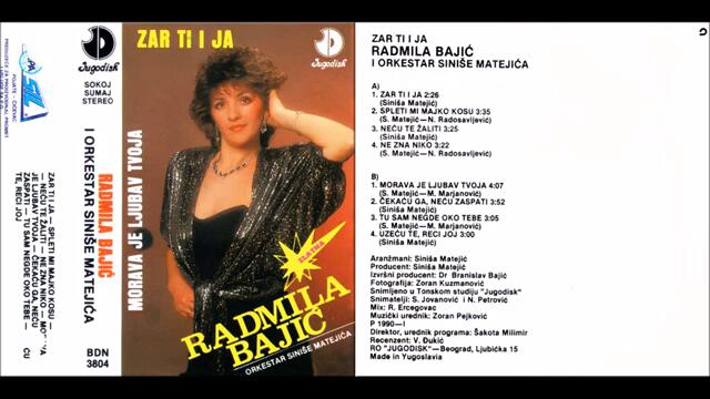 Radmila Bajic - Zar ti i ja - (Audio 1990)