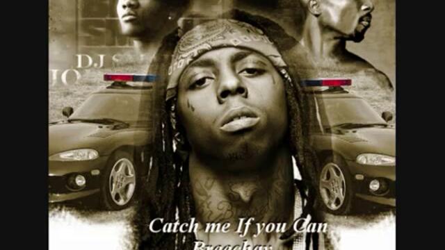 Catch me If You Can 2Pac_ Lil Wayne_ Jody breeze