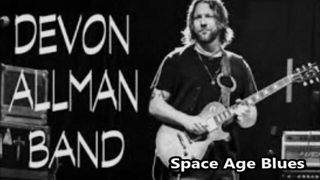 Devon Allman & Honeytribe -  Space Age Blues