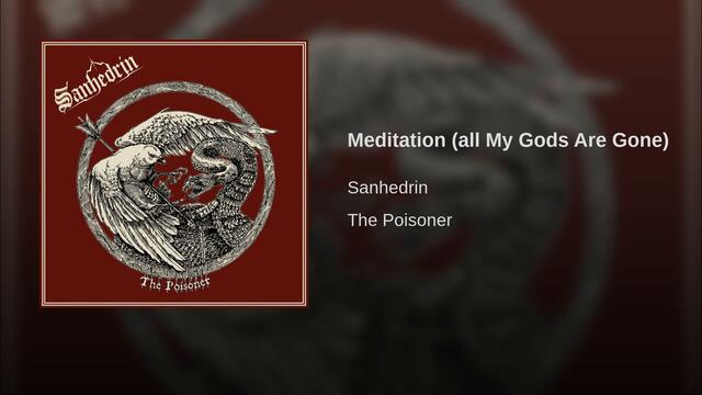 Meditation (all My Gods Are Gone)