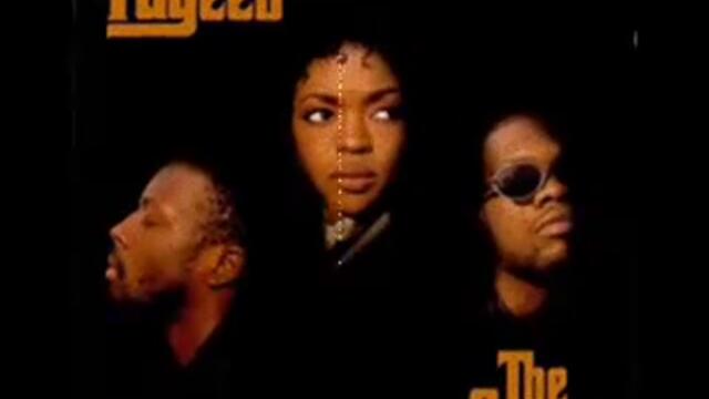 The Fugees - Ooh La La La