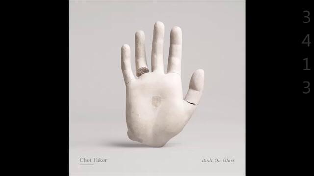 Chet Faker - Built On Glass 2014 - Full Album