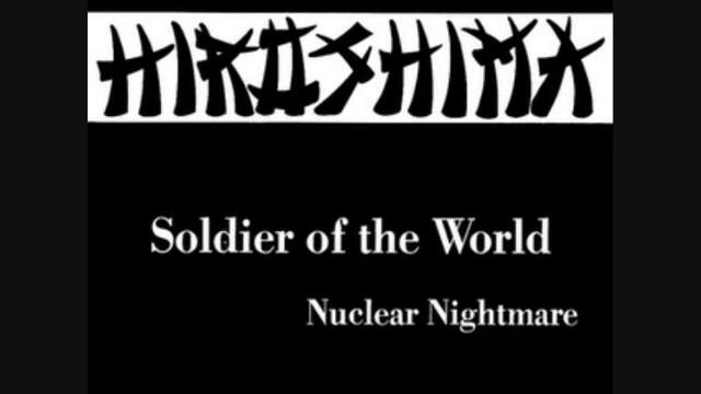 Hiroshima (Fin/Swe) - Soldier Of The World (7" Version)