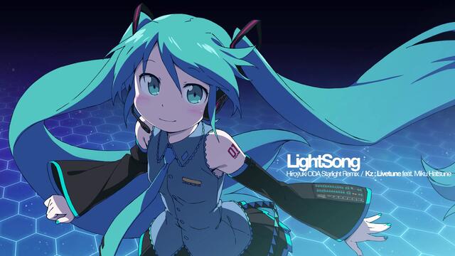 【初音ミク - Hatsune Miku】Light Song【Hiroyuki ODA Starlight Remix】+mp3♫
