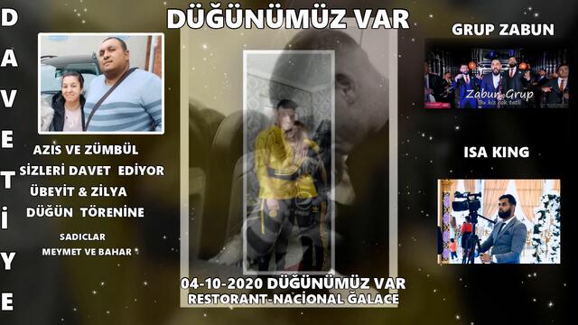 AZIS VE ZÜMBÜLSİZLERİ DAVET  EDİYOR   ÜBEYİT & ZİLYA  DÜĞÜN  TÖRENİNE