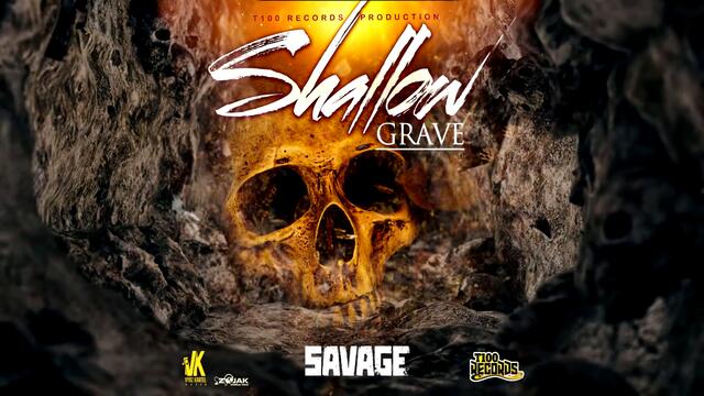 Savage Savo - Shallow Grave (Official Audio)