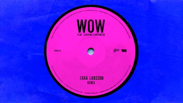 Zara Larsson - WOW (Remix - Official Audio) ft. Sabrina Carpenter