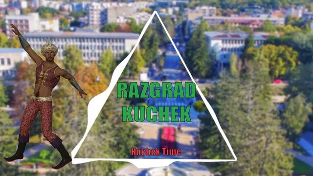 КЮЧЕКА РАЗГРАД 2020 НОВ КЮЧЕК / Kuchek Time - RAZGRAD KUCHEK - Kuchek TIme 2020