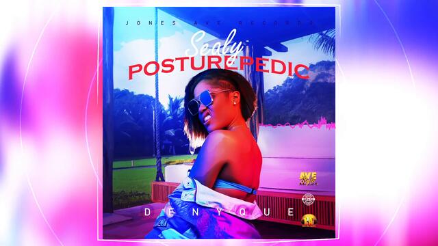 Denyque - Posturepedic (Official Audio)