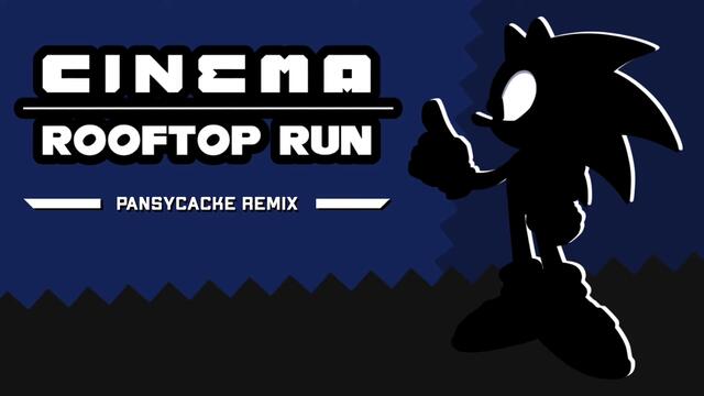 Sonic & Benny Bennasi | Cinema - Rooftop Run (Pansycacke Remix)