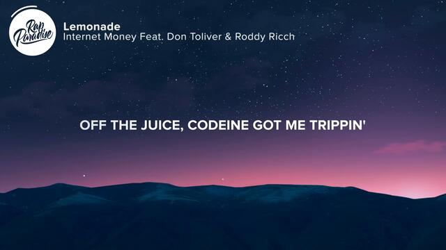 Internet Money - Lemonade Remix (Lyrics) Feat. Don Toliver & Roddy ricch