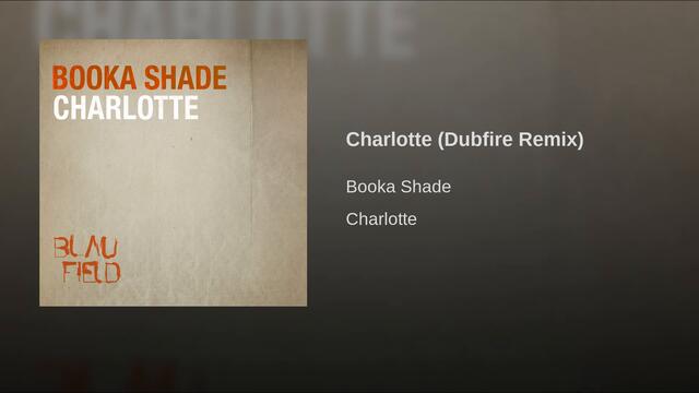 Charlotte (Dubfire Remix)