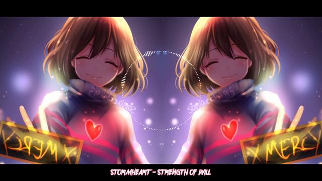 [Undertale Remix] Stormheart - Strength of Will (Frisk Megalovania)