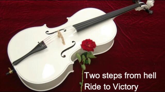 Two steps from hell - Ride to Victory