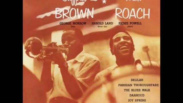 Clifford Brown & Max Roach - Delilah