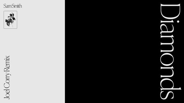Sam Smith - Diamonds (Joel Corry Remix / Audio)