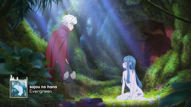 Danmachi Season 3 Ending Full - 『Evergreen』by sajou no hana