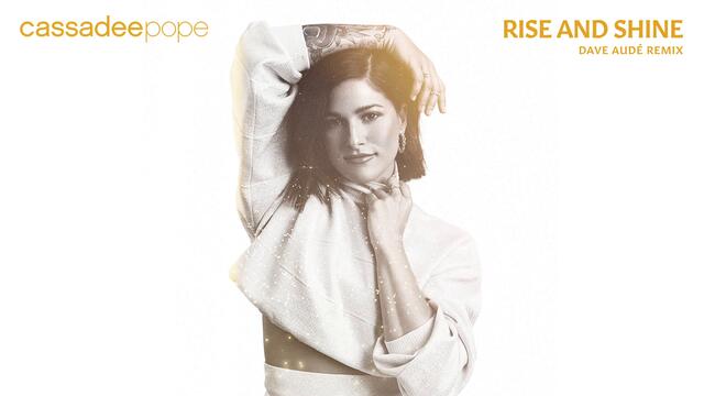 Cassadee Pope - Rise and Shine (Dave Audé Remix) - (Official Audio)