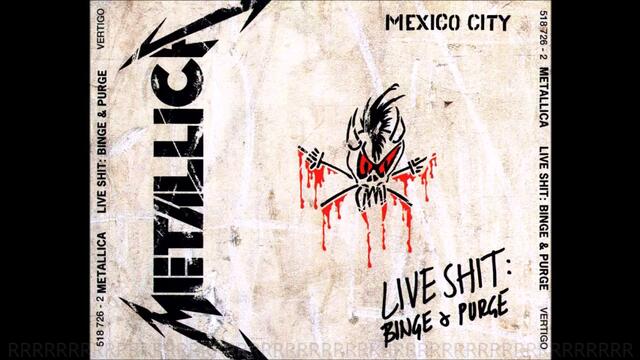 Metallica Live Shit_ Binge § Purge ( Mexico ) 1992 - C D 1