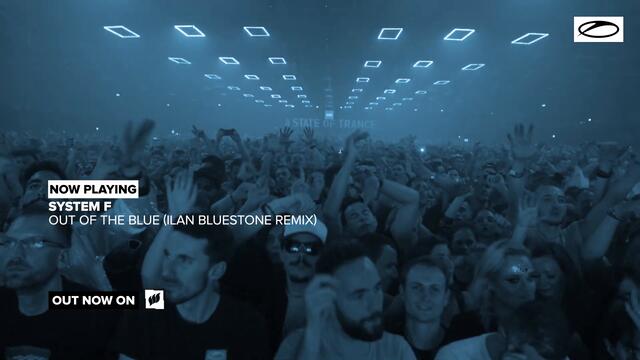 System F - Out Of The Blue (Ilan Bluestone Remix)