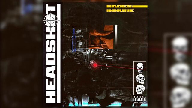 Immune & Hades - Headshot (Official Audio)