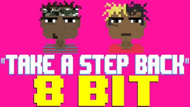 Take a Step Back [8 Bit Tribute to Ski Mask The Slump God & XXXTentacion] - 8 Bit Universe