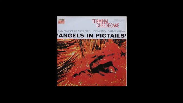 Terminal Cheesecake - Angels in Pigtails [Full Album]