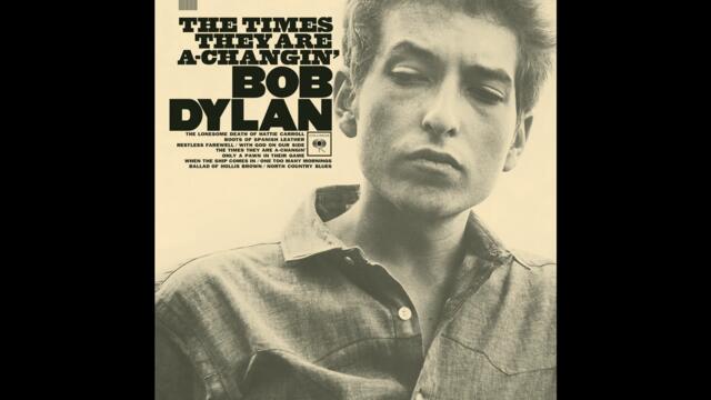 Bob Dylan - The Times They Are A-Changin' (Audio)
