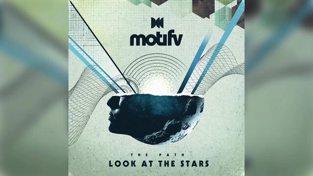 motifv - "Look At The Stars"