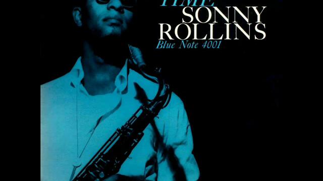 Sonny Rollins Quartet - Blues for Philly Joe