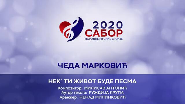 Ceda Markovic - Nek' ti zivot bude pesma Sabor narodne muzike Srbije 2020