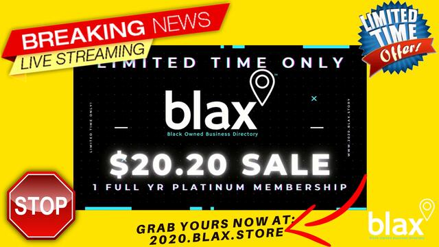 Black Owned Businesses - Grab 1 Full Yr of Blax Platinum for $20.20 - LIMITED TIME ONLY!