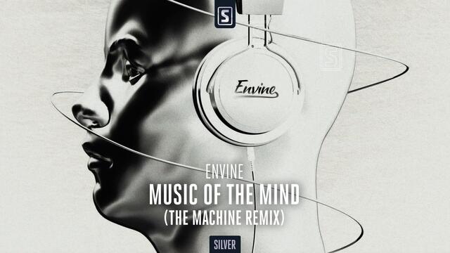 Envine - Music Of The Mind (The Machine Remix) (Official Audio)