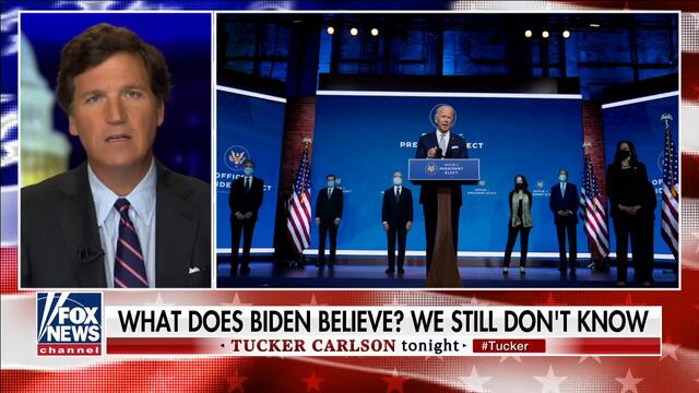 Tucker: What does Joe Biden believe? We still don't know.