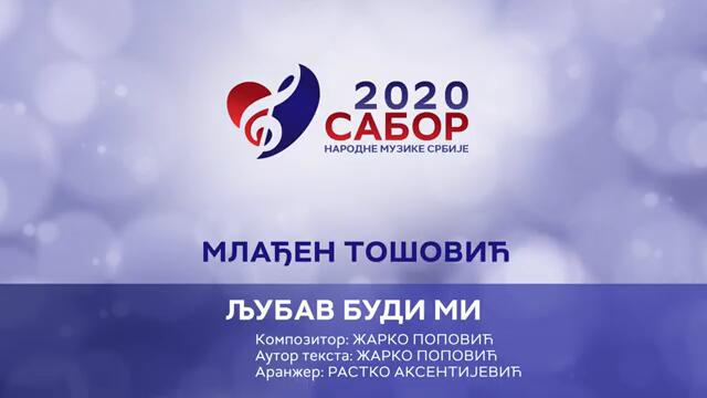 Mladjen Tosovic - Ljubav budi mi Sabor narodne muzike Srbije 2020