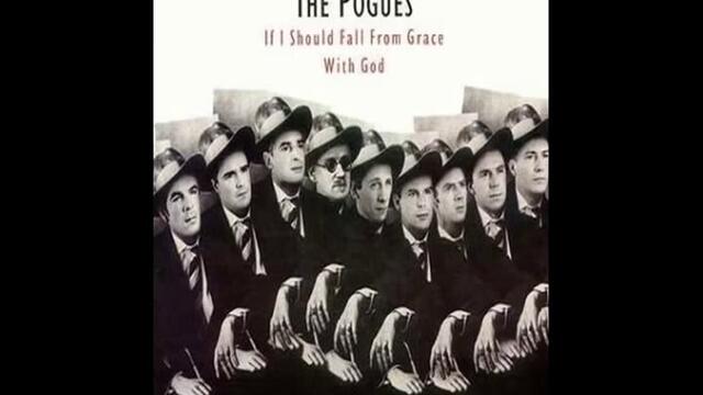 The Pogues - If I should Fall From Grace With God (2004) (full Album)