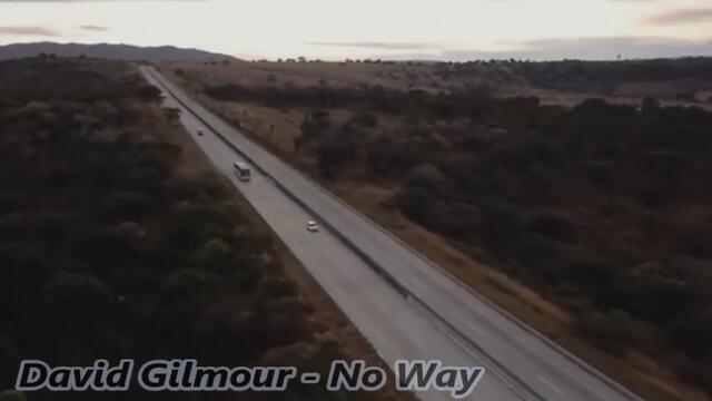 David Gilmour - No Way - С вградени BG субтитри