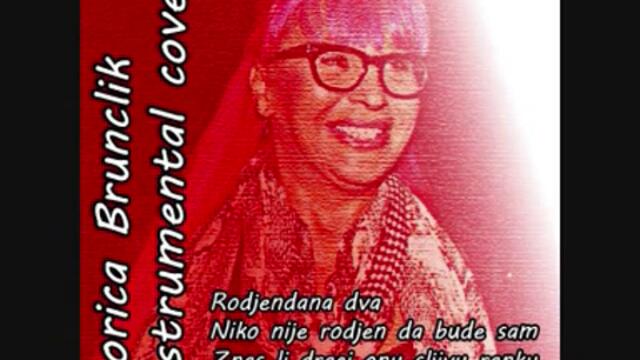 Zorica Brunclik Niko Nije Rodjen Da Bude Sam Instrumental Audio 2019