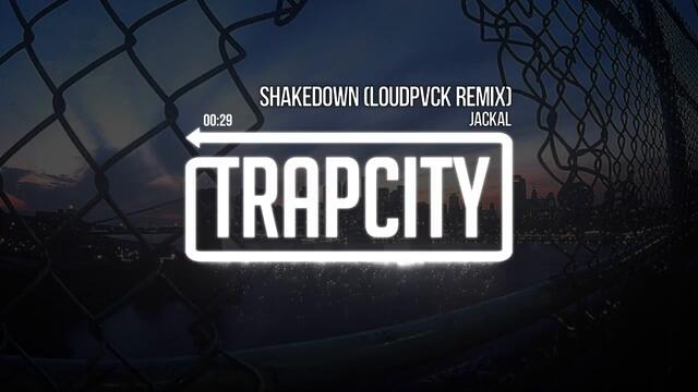 Jackal - Shakedown (LOUDPVCK Remix)