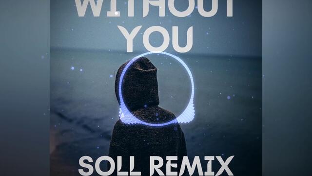 The Kid LAROI - WITHOUT YOU (Soll Remix) (Explisit)