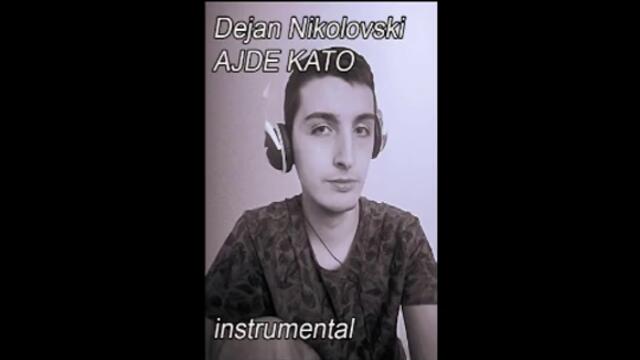 Dejan Nikolovski - Ajde Kato Instrumental (Kompilacija 2019) - Part 1