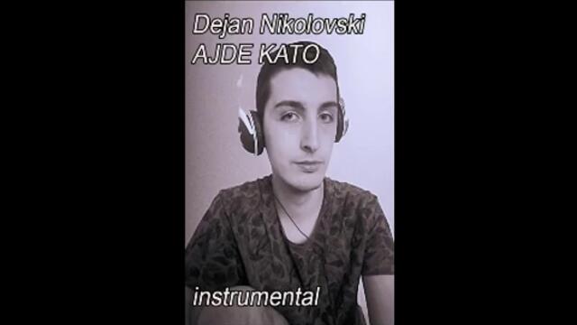 Dejan Nikolovski - Ajde Kato Instrumental (Kompilacija 2019) - Part 2