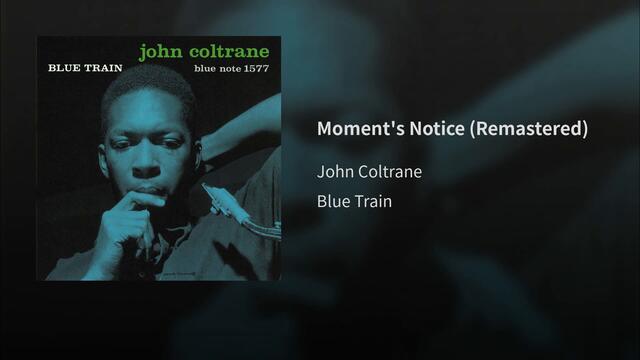 Moment's Notice (Remastered)