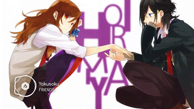 Horimiya Ending Full | Yakusoku - Friends