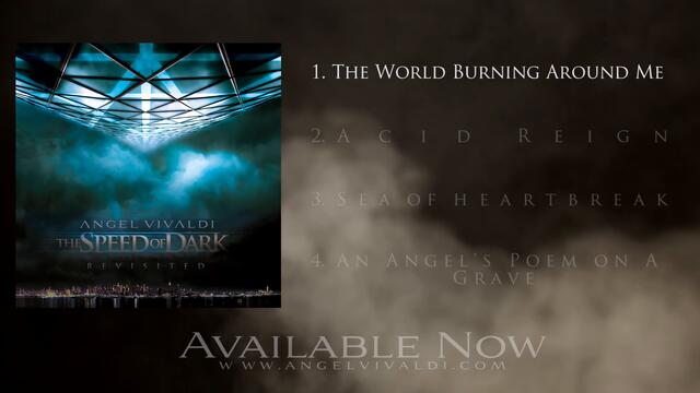 ANGEL VIVALDI // The World Burning Around Me (2016)
