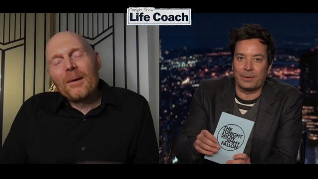 Life Coach with Bill Burr