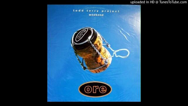 Todd Terry Project~Weekend [Greed Remix]