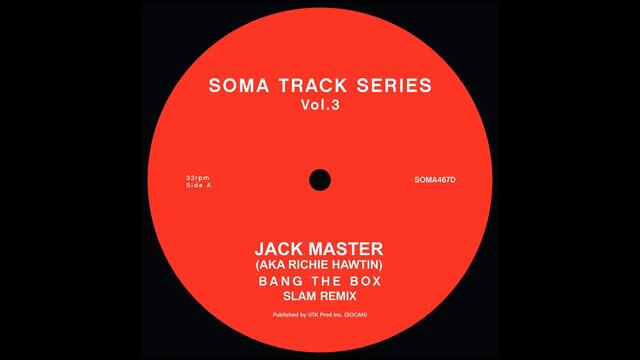 Jack Master - Bang The Box (Slam Remix)